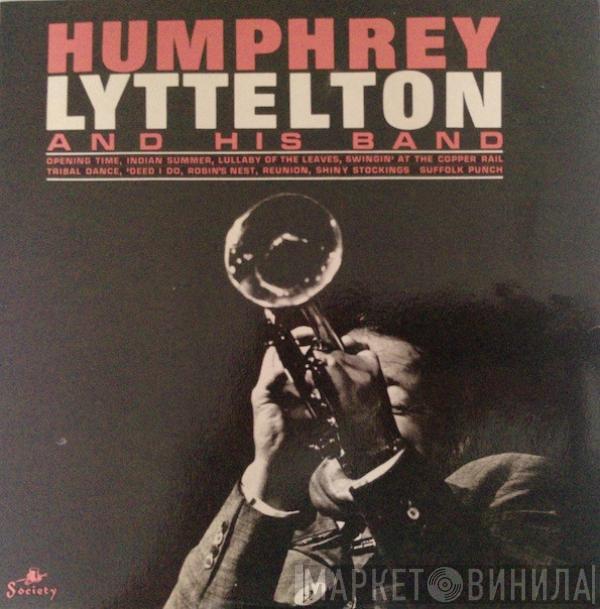 Humphrey Lyttelton And His Band - Humphrey Lyttelton And His Band