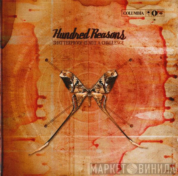 Hundred Reasons - Shatterproof Is Not A Challenge