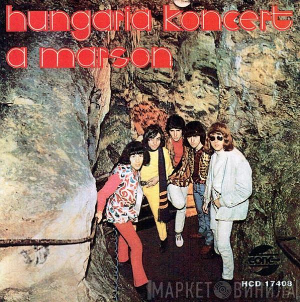 Hungaria - Koncert A Marson