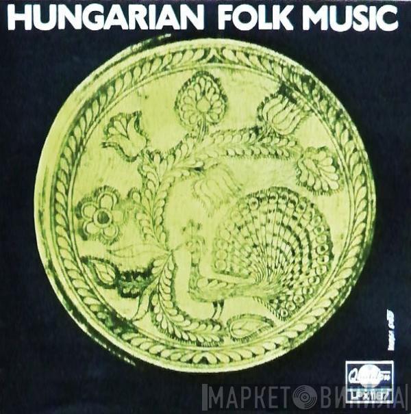  - Hungarian Folk Music