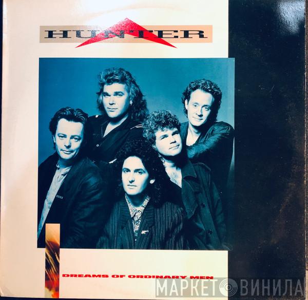 Hunter  - Dreams Of Ordinary Men