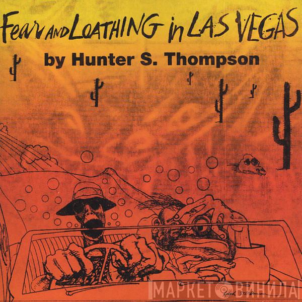  Hunter S. Thompson  - Fear And Loathing In Las Vegas