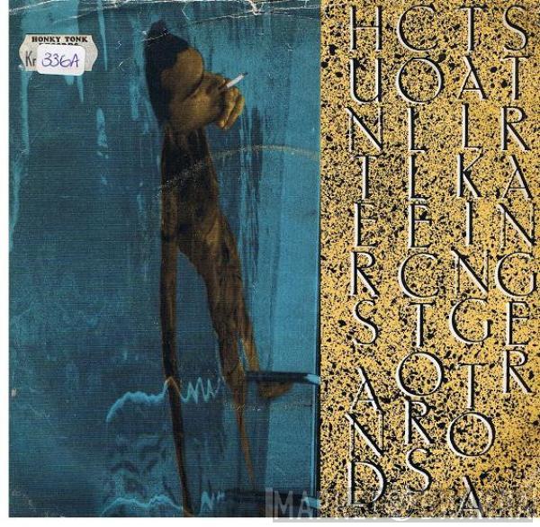 Hunters & Collectors - Talking To A Stranger