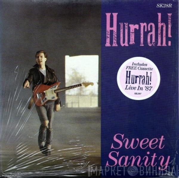 Hurrah! - Sweet Sanity