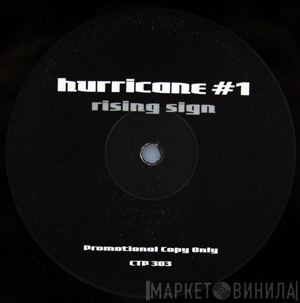 Hurricane #1 - Rising Sign