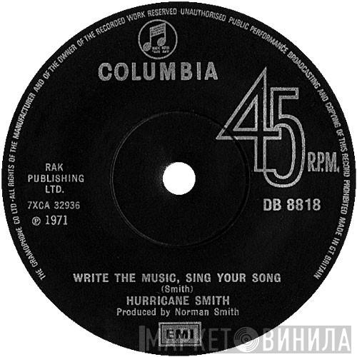Hurricane Smith - Write The Music, Sing Your Song