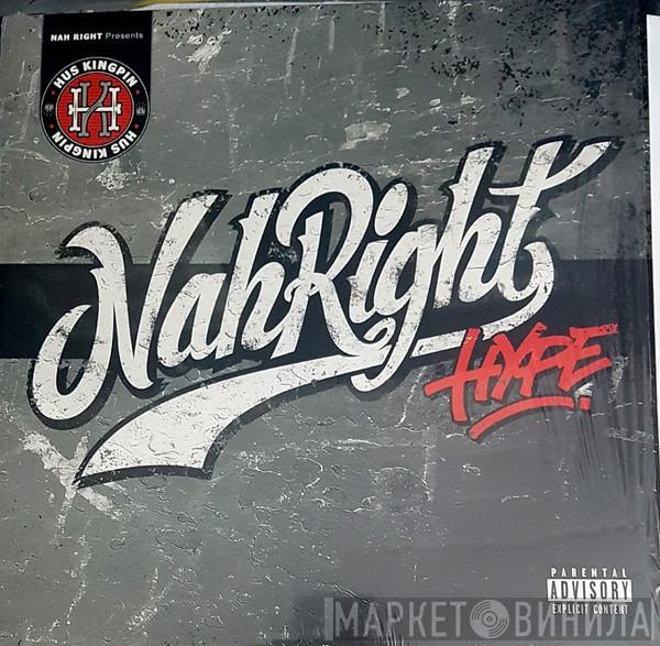  Hus  - Nah Right Hype