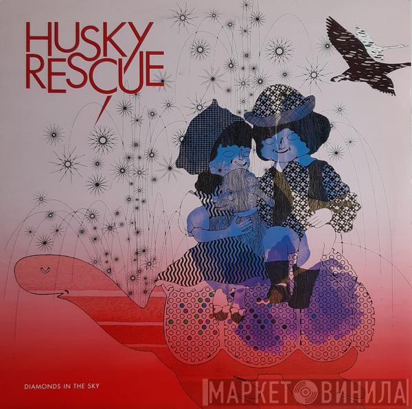 Husky Rescue - Diamonds In The Sky