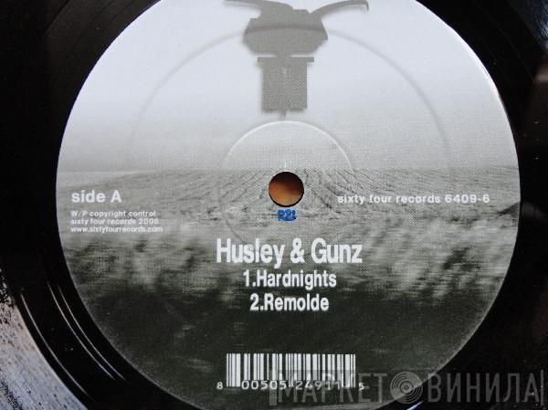 Husley & Gunz - Hardnights / Remolde