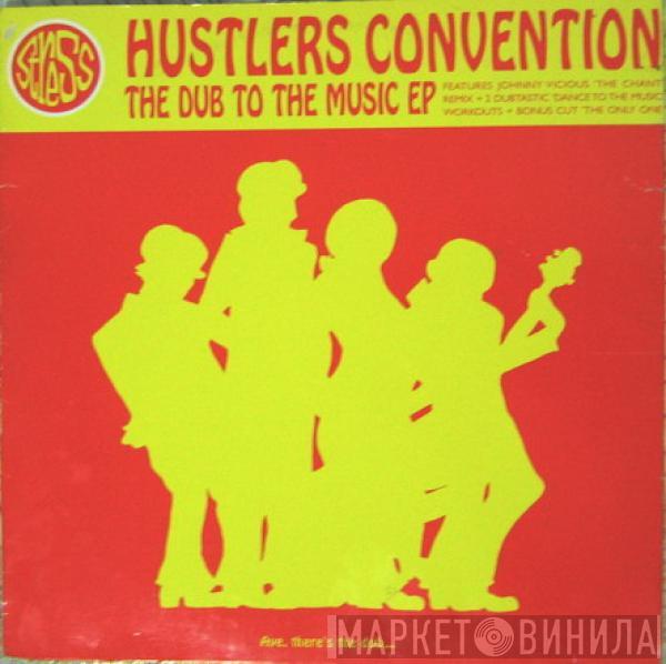 Hustlers Convention - The Dub To The Music EP