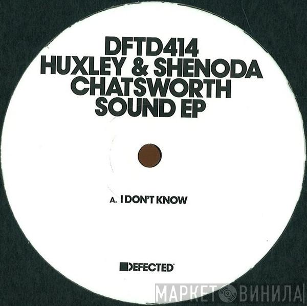 Huxley, Shenoda - Chatsworth Sound EP