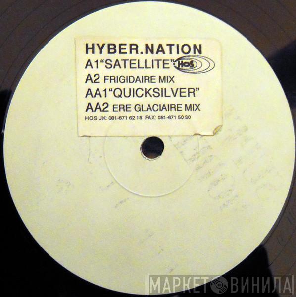Hyber Nation - Satellite / Quicksilver