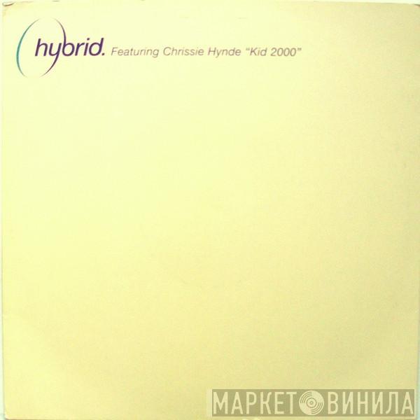 Hybrid, Chrissie Hynde - Kid 2000