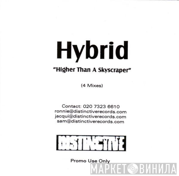 Hybrid - Higher Than A Skyscraper