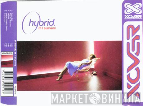  Hybrid  - If I Survive
