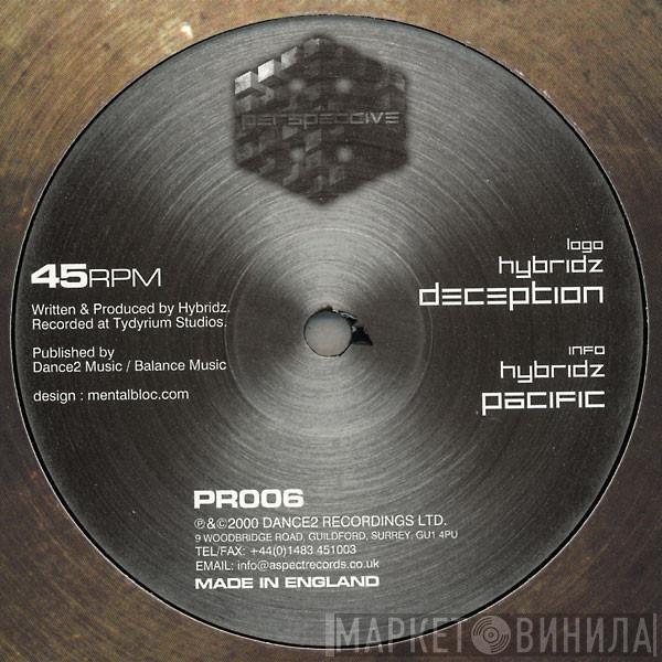 Hybridz - Deception / Pacific