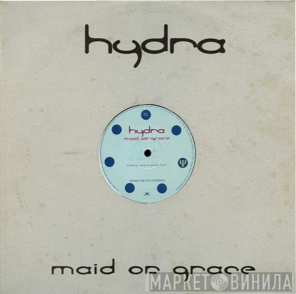 Hydra - Maid Of Grace