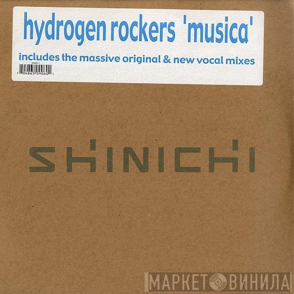 Hydrogen Rockers - Musica (Remixes)
