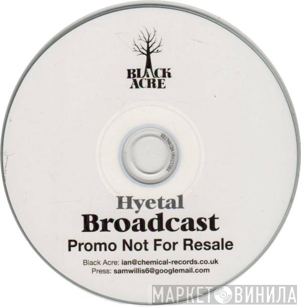  Hyetal  - Broadcast
