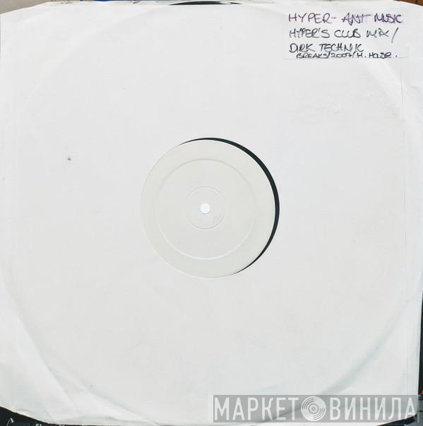 Hyper  - Ant Music