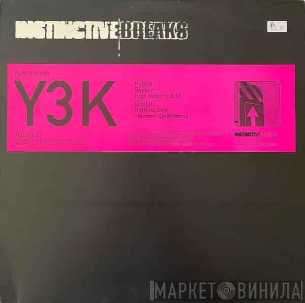  - Hyper Presents Y3K: Volume 2 EP5