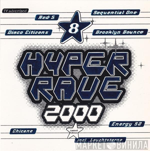  - Hyper Rave 2000 8