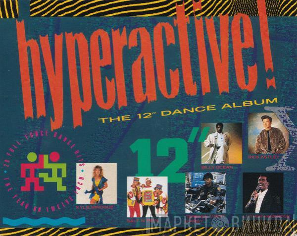  - Hyperactive! The 12" Dance Album