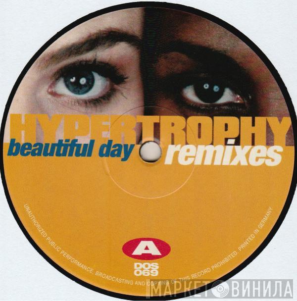 Hypertrophy - Beautiful Day (Remixes)