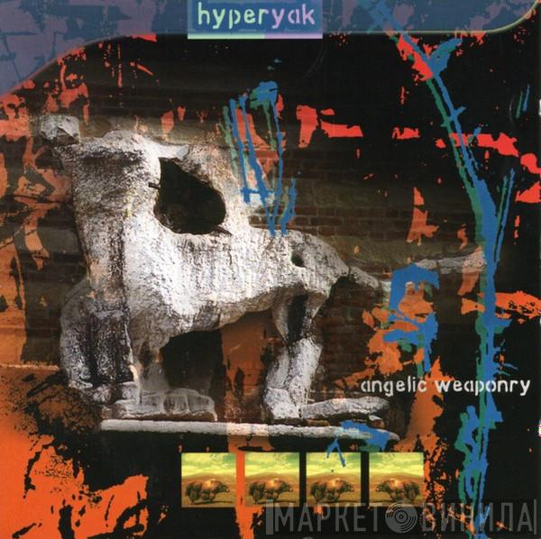 Hyperyak - Angelic Weaponry