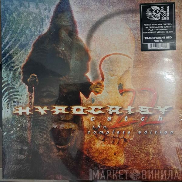 Hypocrisy - Catch 22 (The Complete Edition)
