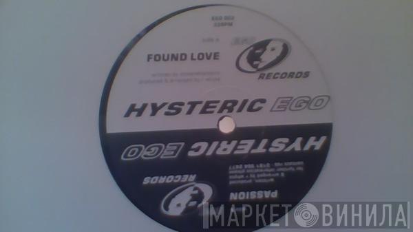 Hysteric Ego - Found Love