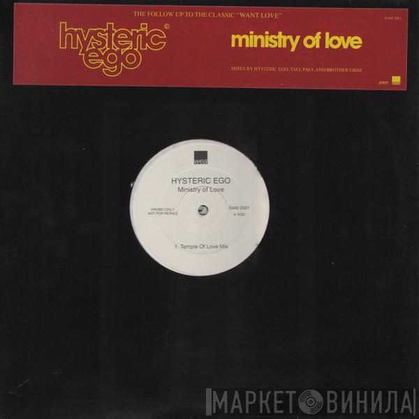 Hysteric Ego - Ministry Of Love