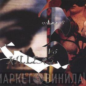  - I-5 Killers Volume 3