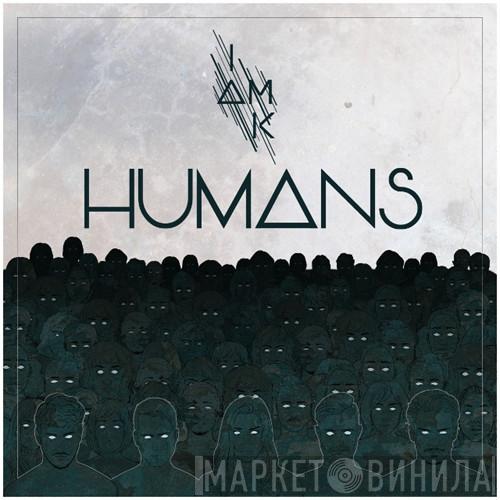 I Am K - Humans
