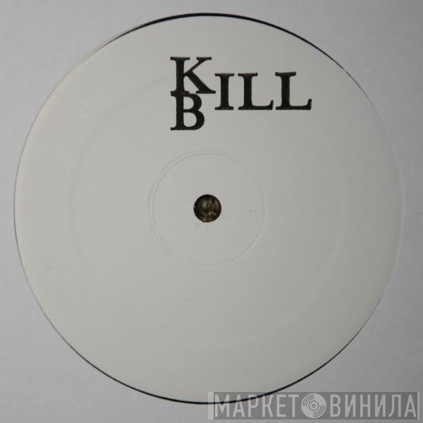  I.B.M.  - Kill Bill