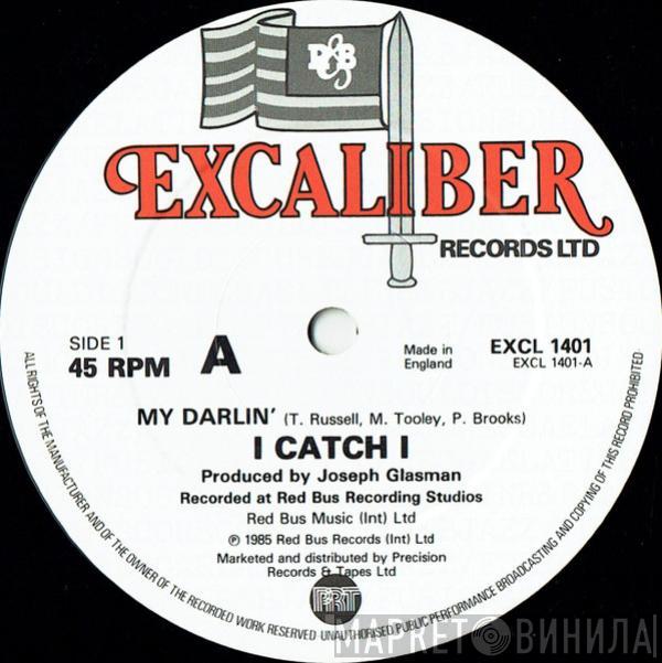 I-Catch-I - My Darlin'