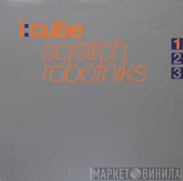 I:Cube - Scratch Robotniks