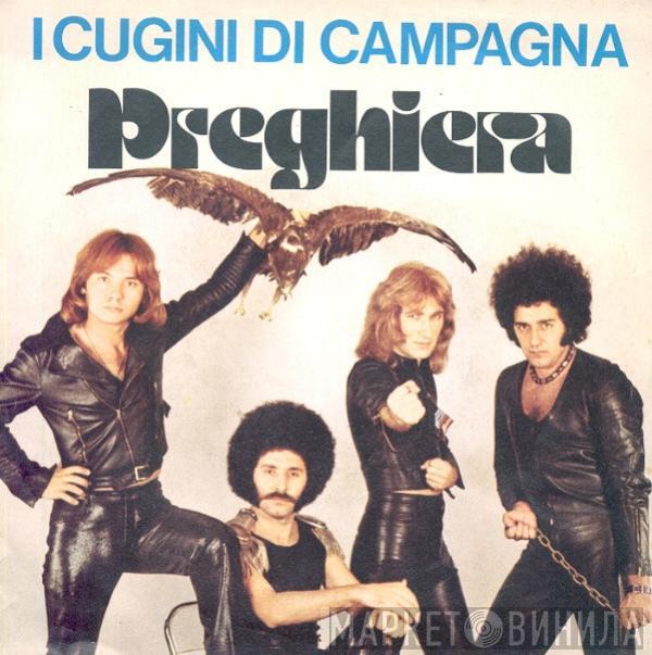 I Cugini Di Campagna - Preghiera