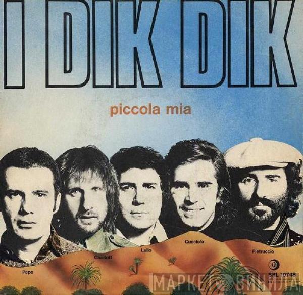 I Dik Dik - Piccola Mia