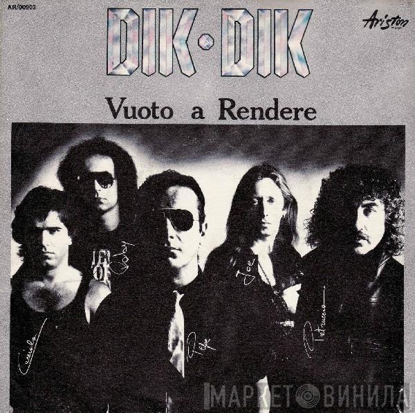 I Dik Dik - Vuoto A Rendere