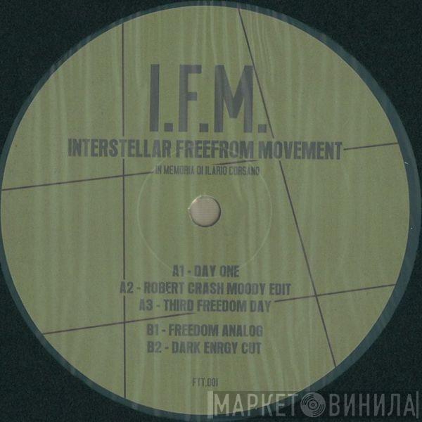 I.F.M. - Interstellar Freeform Movement