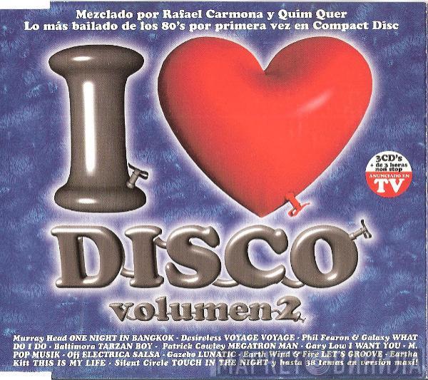  - I Love Disco Volumen 2