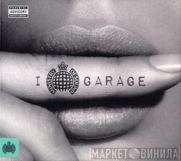  - I Love Garage