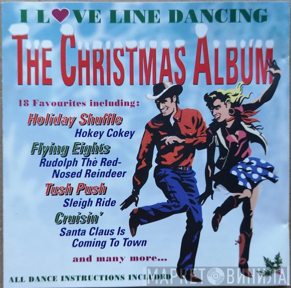  - I Love Line Dancing - The Christmas Album