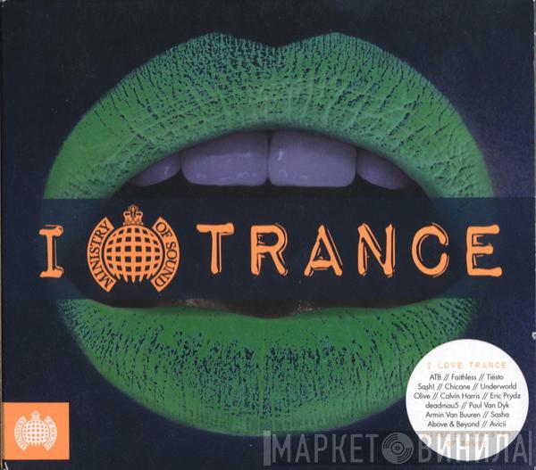  - I Love Trance