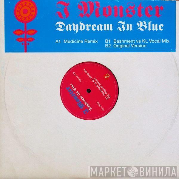  I Monster  - Daydream In Blue