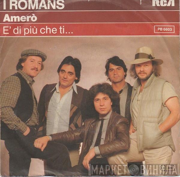 I Romans - Amerò