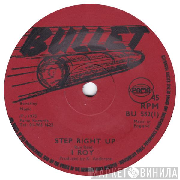I-Roy - Step Right Up