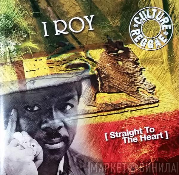I-Roy - Straight To The Heart