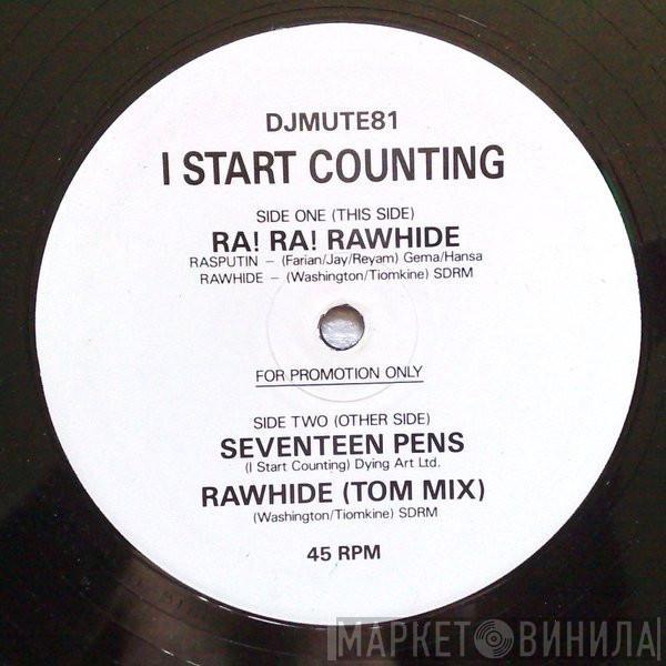 I Start Counting - Ra! Ra! Rawhide